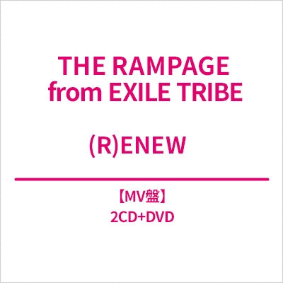 The Rampage From Exile Tribe - (R)Enew MV Ver. - Japan 2CD+DVD