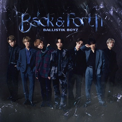BALLISTIK BOYZ from EXILE TRIBE - Back & Forth - Japan CD+2DVD