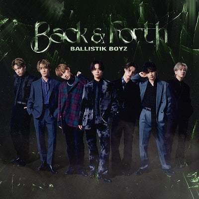 BALLISTIK BOYZ from EXILE TRIBE - Back & Forth - Japan CD+2Blu-ray