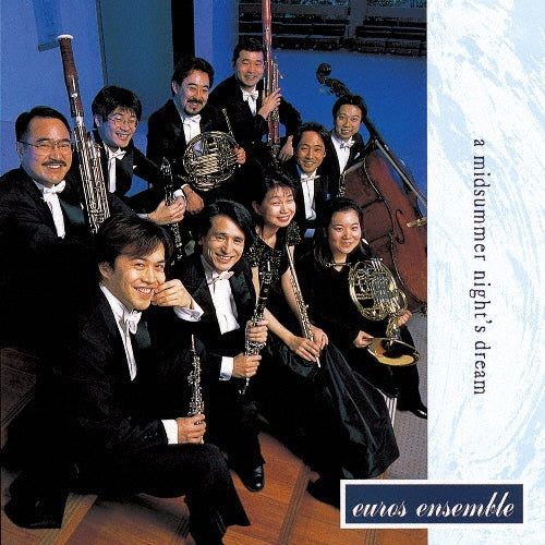 Euros Ensemble - Midsummer Night's Dream-harmonie - Japan Blu-spec CD2