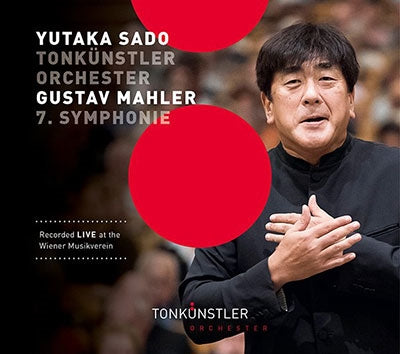 Yuu Sado & Vienna Tonkunstler Orchestra - Mahler (1860-1911):Symphony No.7 : Yutaka Sado / Vienna Tonkunstler Orchestra - Japan 2 CD