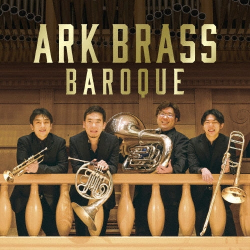 ARK BRASS - BAROQUE - Japan CD