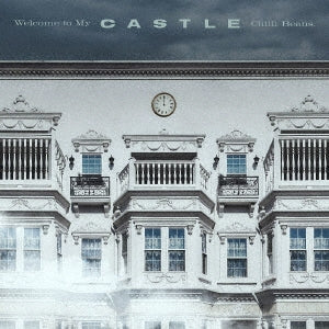 Chilli Beans. - Welcome to My Castle - Japan Regular Edition
