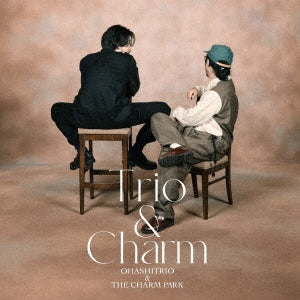 Ohashi Trio & THE CHARM PARK - Trio & Charm - Japan CD+DVD Limited Edition