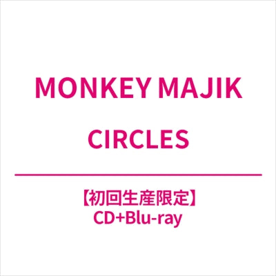 Monkey Majik - CIRCLES - Japan CD+Blu-ray Disc Limited Edition