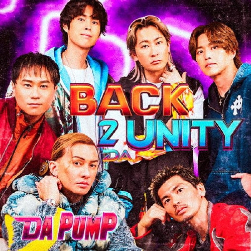 DA PUMP - BACK 2 DA UNITY - Japan CD Limited Edition