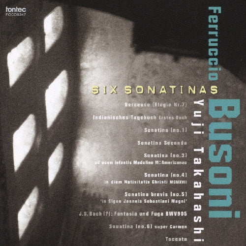 Yuji Takahashi - Ferruccio Busoni: Six Sonatinas - Japan SACD Hybrid