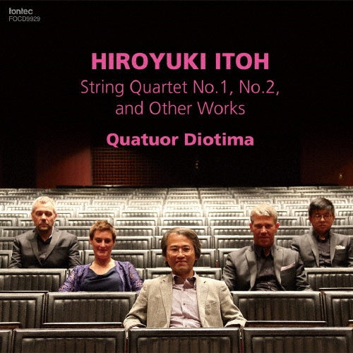 Quatuor Diotima - Itoh, Hiroyuki :String Quarett, 1, 2, Etc - Japan CD