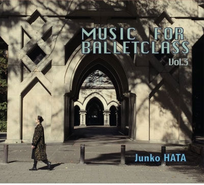 Junko Hata - Music For Ballet Class Vol.3 - Japan CD
