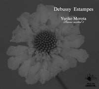 Yuriko Morota - Yuriko Morota II Debussy "Prints" - Japan CD