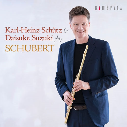Karl-Heinz Schütz, flute、Suzuki Daisuke - Play Schubert - Japan CD