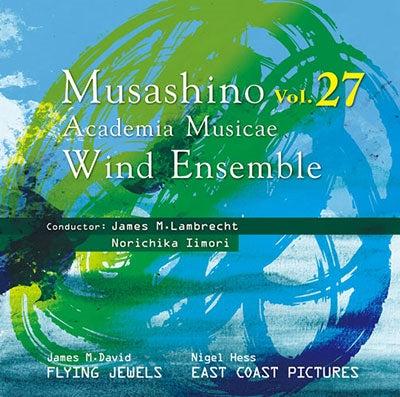 Musashino Academia Musicae - Musashino Vol. 27 Academia Musicae Wind Ensemble - Japan CD