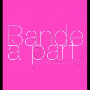 Yo La Tengo 、 Coco Rosie 、 Matmos 、 少年ナイフ 、 フリクション 、 Cat Power 、 Arab Strap - Agnes B.Presents Bande A Part - Japan CD