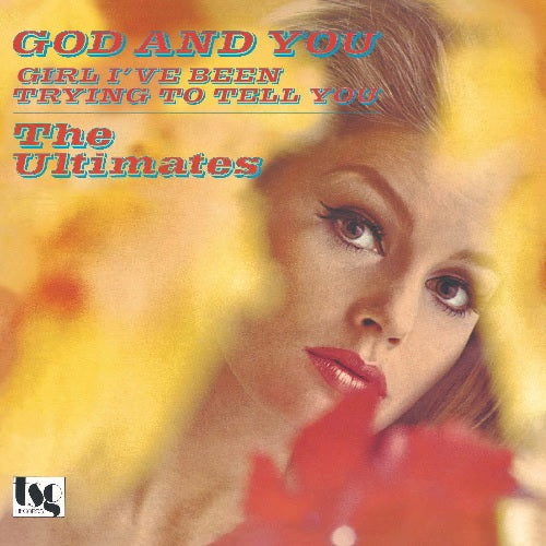 The Ultimates - God And You / Girl I've Been Trying To Tell You [Limited Release] - Japan 7inch Single Record