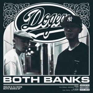 Issugi From Monju 、 Dj Shoe - Both Banks EP - Japan Vinyl LP Record