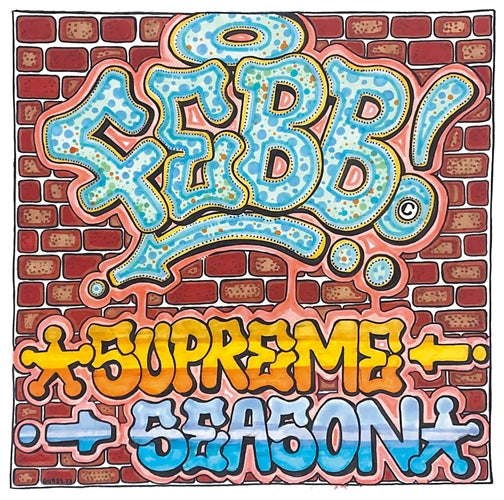 Febb (Fla$Hbacks) - Supreme Season 