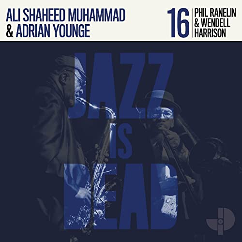 Adrian Younge & Ali Shaheed Muhammad - Phil Ranelin & Wendell Harrison (Jazz Is Dead 016) - Import Vinyl Record