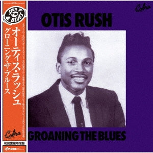 Otis Rush - Groaning The Blues - Japan LP Record  Limited Edition