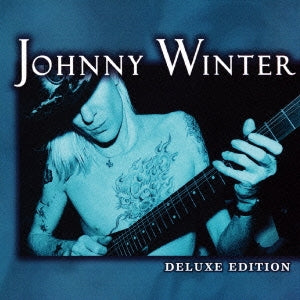 Johnny Winter - Deluxe Edition - Japan CD