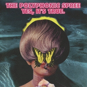 The Polyphonic Spree - Yes.It`s True - Japan CD Bonus Track
