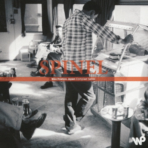 Various Artists - Wax Poetics Japan Compiled Series SPINEL - Japan CD