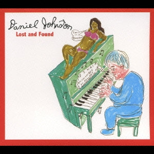 Daniel Johnston - Lost And Found - Japan CD