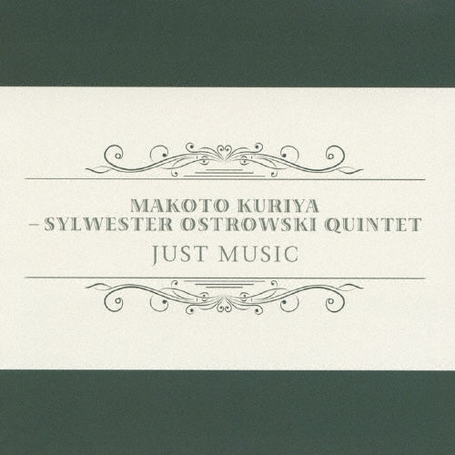 Kuriya,Makoto / Ostrowski,Sylwester Quintet - Just Music - Japan CD Bonus Track