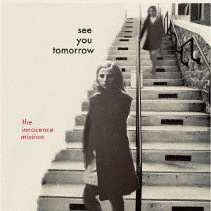 The Innocence Mission - See You Tomorrow - Japan CD Bonus Track