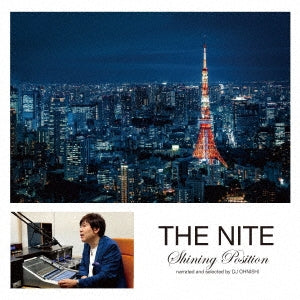 Various Artists - The Nite -Shining Position- Narrated and Selected By DJ Ohnishi - Japan CD