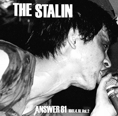 The Stalin - Answer 81 1981.4.19. Vol.2 - Japan CD