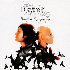Geyster - Everytime I See Your Face - Japan CD