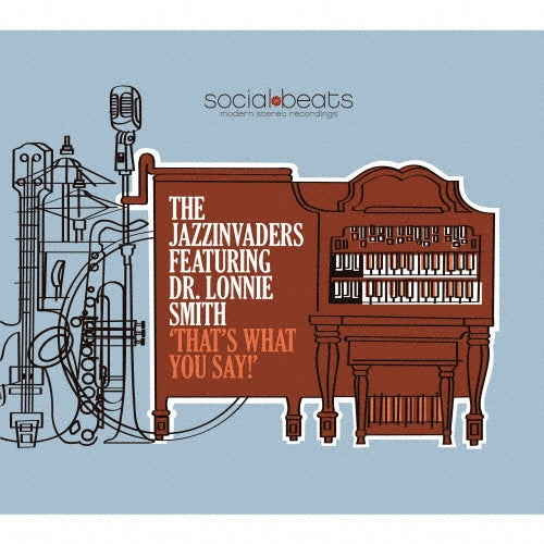 The Jazzinvaders - That's What You Say! - Japan CD