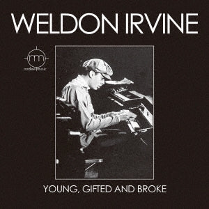 Weldon Irvine - Young, Gifted And Broke  - Japan Mini LP CD