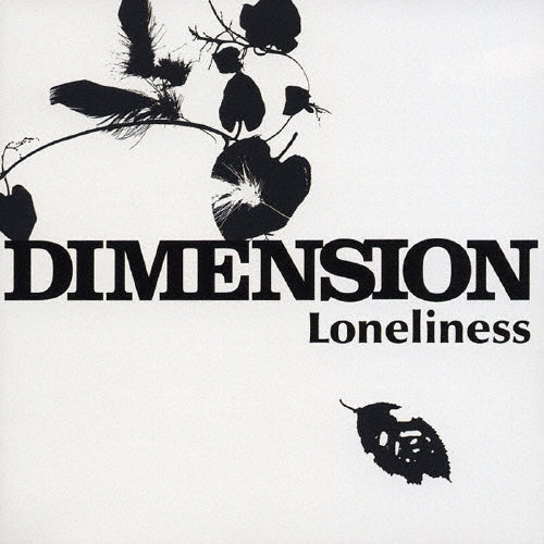 DIMENSION - Loneliness - Japan CD