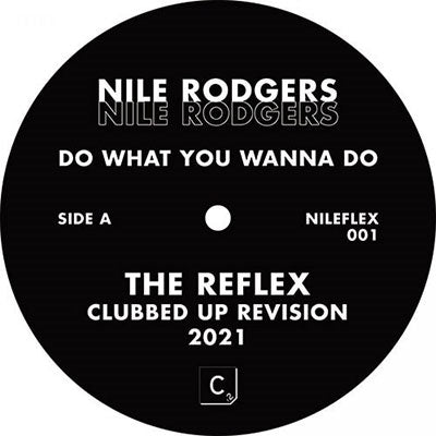 Nile Rodgers - Do What You Wanna Do (Reflex Mixes) - Import Vinyl 12inch Record Limited Edition