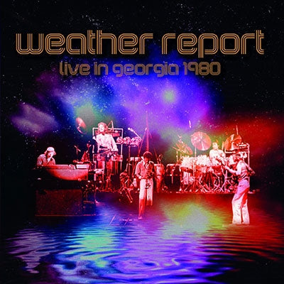 Weather Report - Live In Georgia 1980 - Import CD