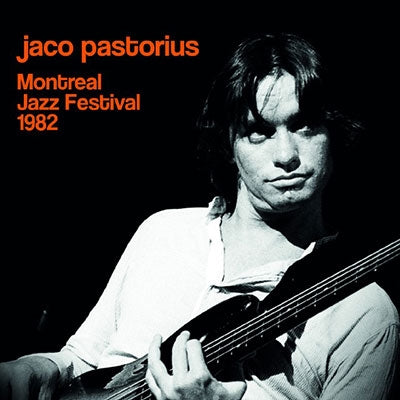 Jaco Pastorius - Live At Montreal Jazz Festival 1982 - Import CD