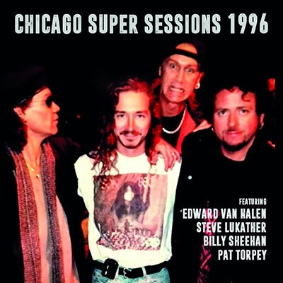 Edward Van Halen 、 Steve Lukather 、 Billy Sheehan 、 Pat Torpey - Jason Becker Tribute - Chicago Super Sessions 1996 - Import CD