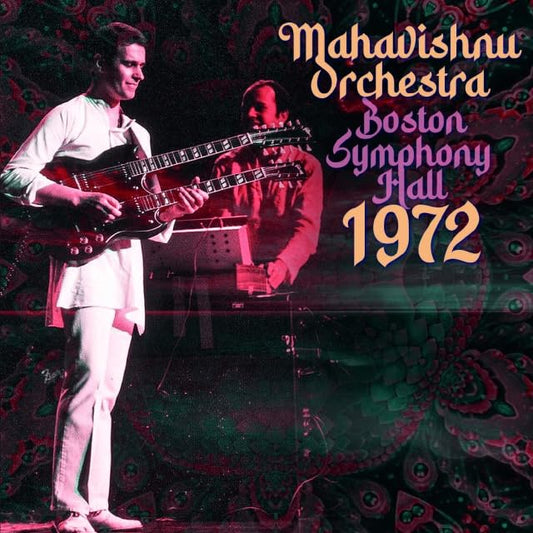 Mahavishnu Orchestra - Boston Symphony Hall 1972 - Import CD