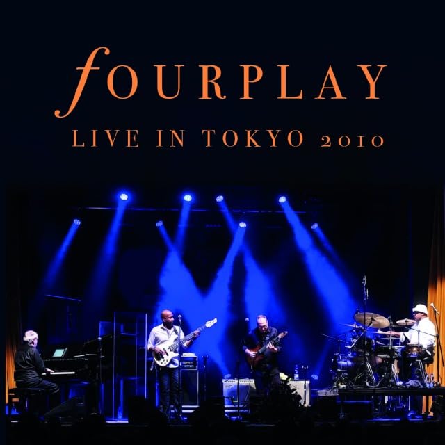 Fourplay - Live In Tokyo 2010 - Import 2 CD – CDs Vinyl Japan