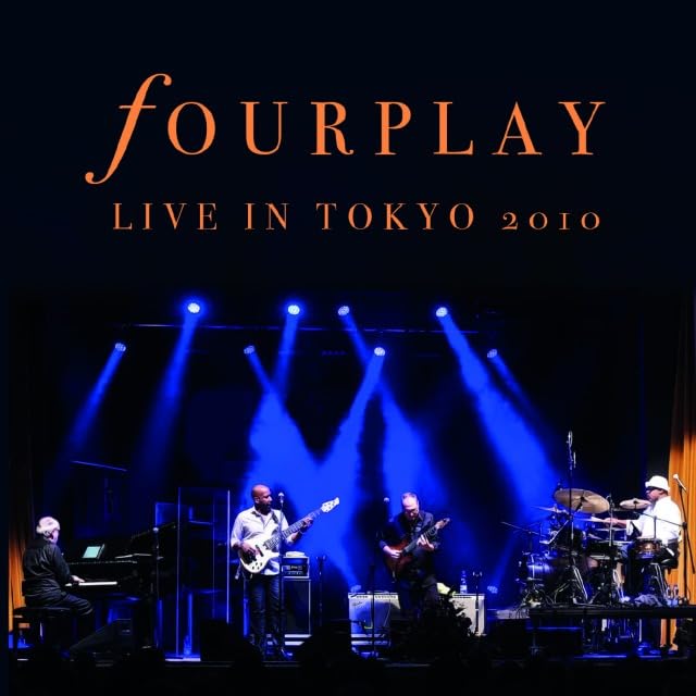 Fourplay - Live In Tokyo 2010 - Import 2 CD