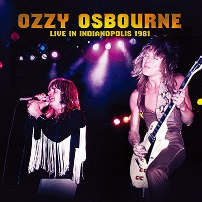 Ozzy Osbourne - Live in Indiana 1981 King Biscuit Flower Hour - Import CD