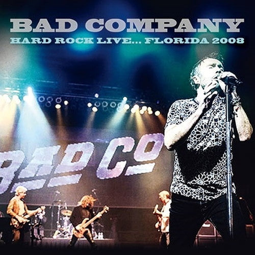 Bad Company - Hard Rock Live... Florida 2008 - Import 2 CD Limited Edition