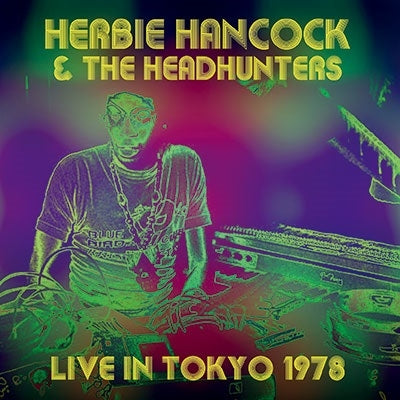 Herbie Hancock - Live In Tokyo 1978 / Live In Tokyo 1978 - Japan CD