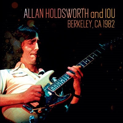 Allan Holdsworth - Berkeley, Ca 1982 - Japan 2 CD