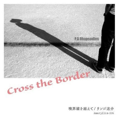 P.A Rhapsodies - Side-A : Kyoukaisen Wo Koete / Side-B : Ringo Oiwake - Japan Vinyl 7 inch Single Record Limited Edition