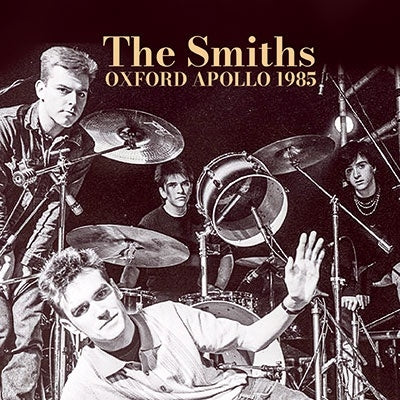 The Smiths - Oxford Apollo 1985 - Import CD Limited Edition