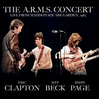 Eric Clapton 、 Jeff Beck 、 Jimmy Page - Live From Madison Square Garden, 1983 - Import 2 CD