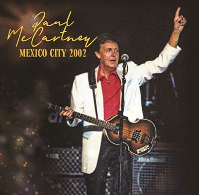 Paul McCartney - Mexico City 2002 - Import 2 CD Limited Edition