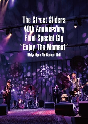 The Street Sliders - The Street Sliders 40Th Anniversary Final Special Gig『Enjoy The Moment』@Hibiya Park Concert Hall Blu-Ray+Memory Of 40Th Anniversary Live Photo Book - Japan Blu-ray Disc+Photo BOOK Limited Edition